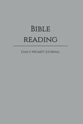 Bible Reading Daily Prompt Journal: A JW Workbook full of Guided Bible Reading Prompts | JW Bible Study Workbook, JW Baptism and Pioneer School Gifts