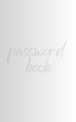 Password Book: Keep your passwords organized