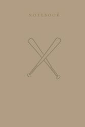 Baseball Themed Notebook: Brown Simple Minimalist Notebook and Journal 6x9, 150 Pages, Baseball Hardcover