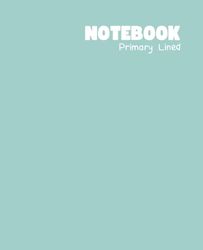 Notebook Primary Lined: Sea Glass, For Kids, Older Learners & Special Needs Students