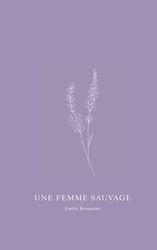 UNE FEMME SAUVAGE