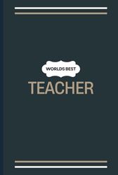 150 page Worlds Best Teacher Notebook