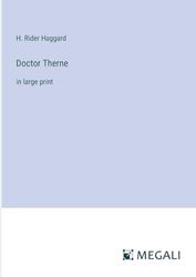 Doctor Therne: in large print