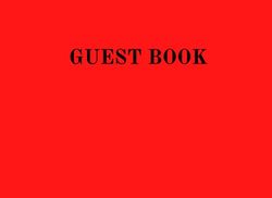 GUEST BOOK: Hotel, B&B, Holiday Home guest book where guests can leave all their comments; 100 pages