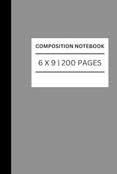 Notebook A5, 200 Pages: Classic Ruled Notebook | 200 pages, 6 x 9" Lined Journal With Hardcover, Perfect for Work, School and Home