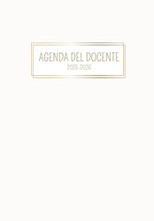 Agenda del docente 2025-2026: settimanale pensata per gestire al meglio il tuo lavoro e organizzare tutte le tue attività didattiche.
