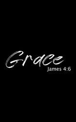 Grace - James 4:6