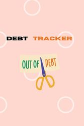 Debt Tracker: : Simple Undated Debt Tracker Book And Organizer, Debt Tracker Spreadsheet, Money Debt Tracker Keeper Budgeting Financial Planning, Track Your Debt