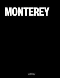 Monterey: The Coffee Table Book