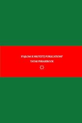 B’ajlom ii Nkotz’i’j Publications’ Tatar Phrasebook: Ideal for Traveling to Tatarstan in Russia