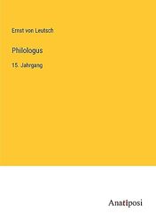 Philologus: 15. Jahrgang