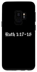 Custodia per Galaxy S9 Studio biblico, Ruth 1:17-18
