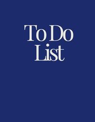 Productive To-Do List Planner: Undated Daily Task Organizer for Efficient Task Management at Work | 8.5" x 11", 105 Pages