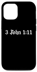 Carcasa para iPhone 14 Estudio bíblico, 3 Juan 1:11