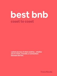 Best BNB: Coast to Coast