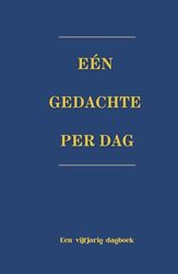 Eén gedachte per dag: Een vijfjarig dagboek voor één regel per dag - voor consistent dagboekschrijven, dagelijks, wekelijks, maandelijks en jaarlijks ... met een strak, minimalistisch ontwerp