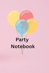 Party Notebook: Notebook lined 103 pages