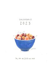 Calendario 2023 Un año de fruta en casa