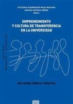 Emprendimiento y cultura de transferencia en la Universidad