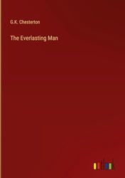 The Everlasting Man