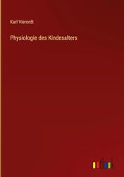 Physiologie des Kindesalters