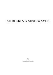 Shrieking Sine Waves