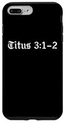 Carcasa para iPhone 7 Plus/8 Plus Estudio bíblico, Tito 3:1–2