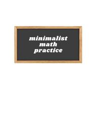 Minimalist Math Practice: Grades 1-3