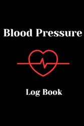 Simple Blood Pressure Practical Log Book for Daily Tracking: Cute Blood Pressure Log | For Daily Record & Monitor Blood Pressure Readings at Home , (6X9, 110 pages) Paperback – Ocobre 06, 2023