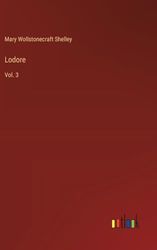 Lodore: Vol. 3