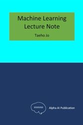 Machine Learning: Lecture Note
