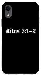 Carcasa para iPhone XR Estudio bíblico, Tito 3:1–2