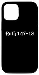 Custodia per iPhone 13 Studio biblico, Ruth 1:17-18