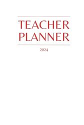 Teacher Planner 2024: 6'' x 9'' (Classic White version)