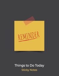 Reminder: Things to Do Today - Sticky Notes