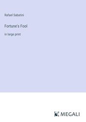 Fortune's Fool: in large print