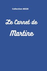 MON CARNET DE NOTES PRENOM MARTINE: CARNET LIGNE DE 100 PAGES