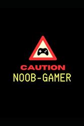 Caution Noob-Gamer Journal book or Ruled Diary