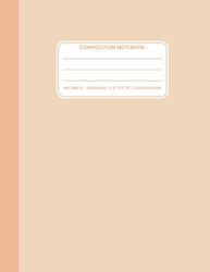 Composition Notebook College Ruled: Orange Composition Book, Rainbow Pastel Collection, 100 Sheets (200 pages), 7.5" x 9.75"