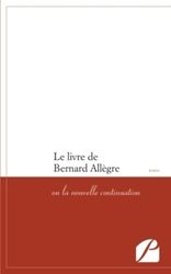 Le livre de Bernard Allègre: ou la nouvelle continuation