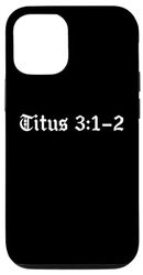 Carcasa para iPhone 14 Estudio bíblico, Tito 3:1–2