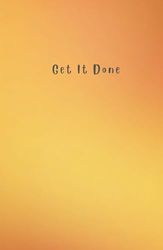 Get It Done – Motivational Gradient Hardcover Notebook | 120 Pages, 5.5 x 8.5: Aesthetic Compact Journal for Productivity, Notes, & Ideas