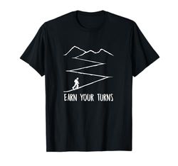 Earn your Turns - Sci alpinismo con sci turistico retrò Maglietta