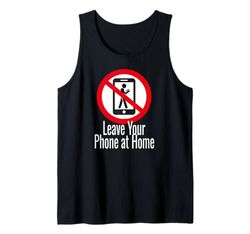 Deja tu teléfono en casa Camiseta sin Mangas