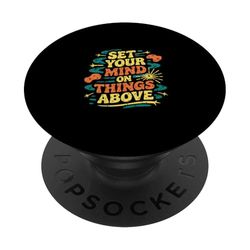 Set Your Mind On Things Above Biblia inspiradora ----- PopSockets PopGrip Adhesivo