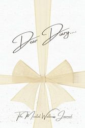 Dear Diary: A Daily Guided Journal Designed for Healing, Reflection and Growth
