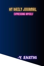 My Daily Journal: Expressing Myself