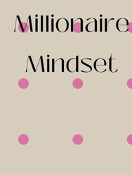 Millionaire Mindset Journal