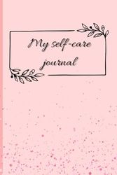 My self-care journal