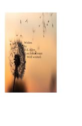 Wishes-Last installment of M.I. autobiography series.